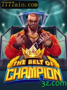 The Ultimate Guide to TheBeltOfChampion: A Revolutionary Game by 7777.ai